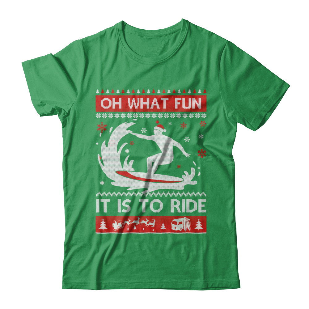 Oh What Fun It Is To Ride Sweater Christmas Surfing T-Shirt & Sweatshirt | Teecentury.com