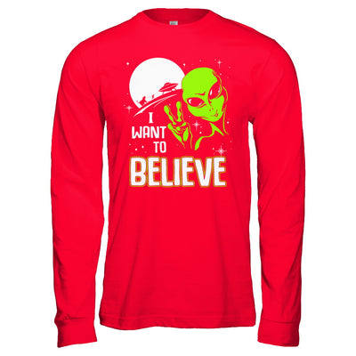 I Want To Believe Alien Ufo T-Shirt & Hoodie | Teecentury.com