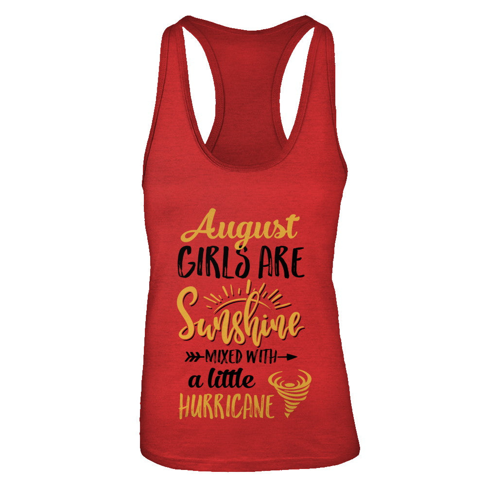 August Girls Sunshine Mixed With A Little Hurricane Birthday T-Shirt & Tank Top | Teecentury.com