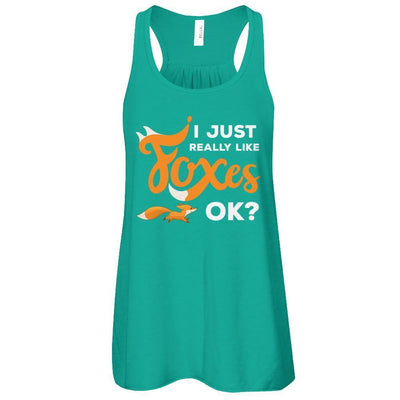 I Just Really Like Foxes Ok Fox T-Shirt & Tank Top | Teecentury.com