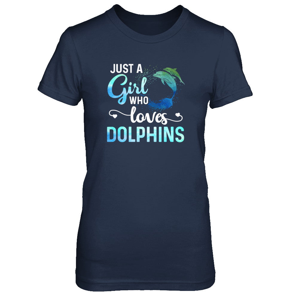 Just A Girl Who Loves Dolphins T-Shirt & Tank Top | Teecentury.com