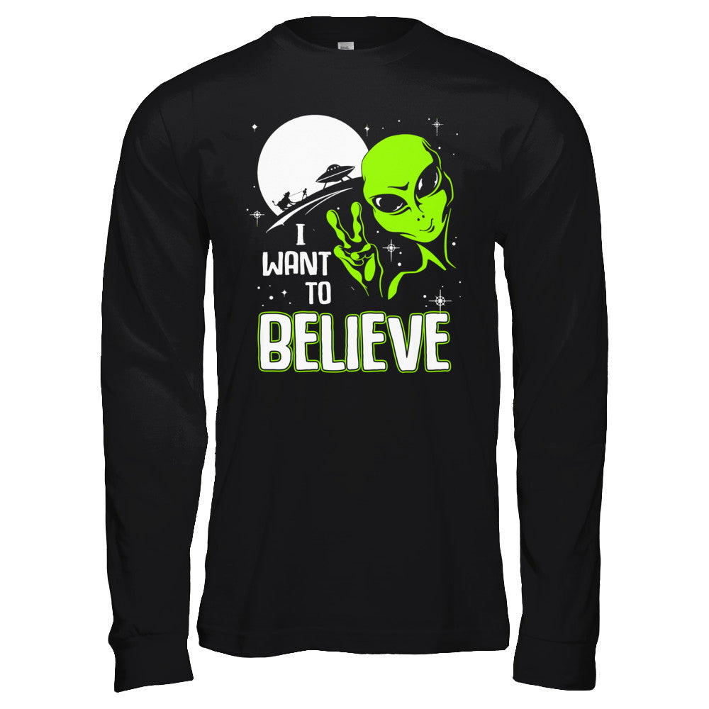 I Want To Believe Alien Ufo T-Shirt & Hoodie | Teecentury.com
