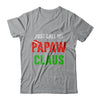 Santa PaPaw Claus Matching Family Christmas Pajamas T-Shirt & Sweatshirt | Teecentury.com