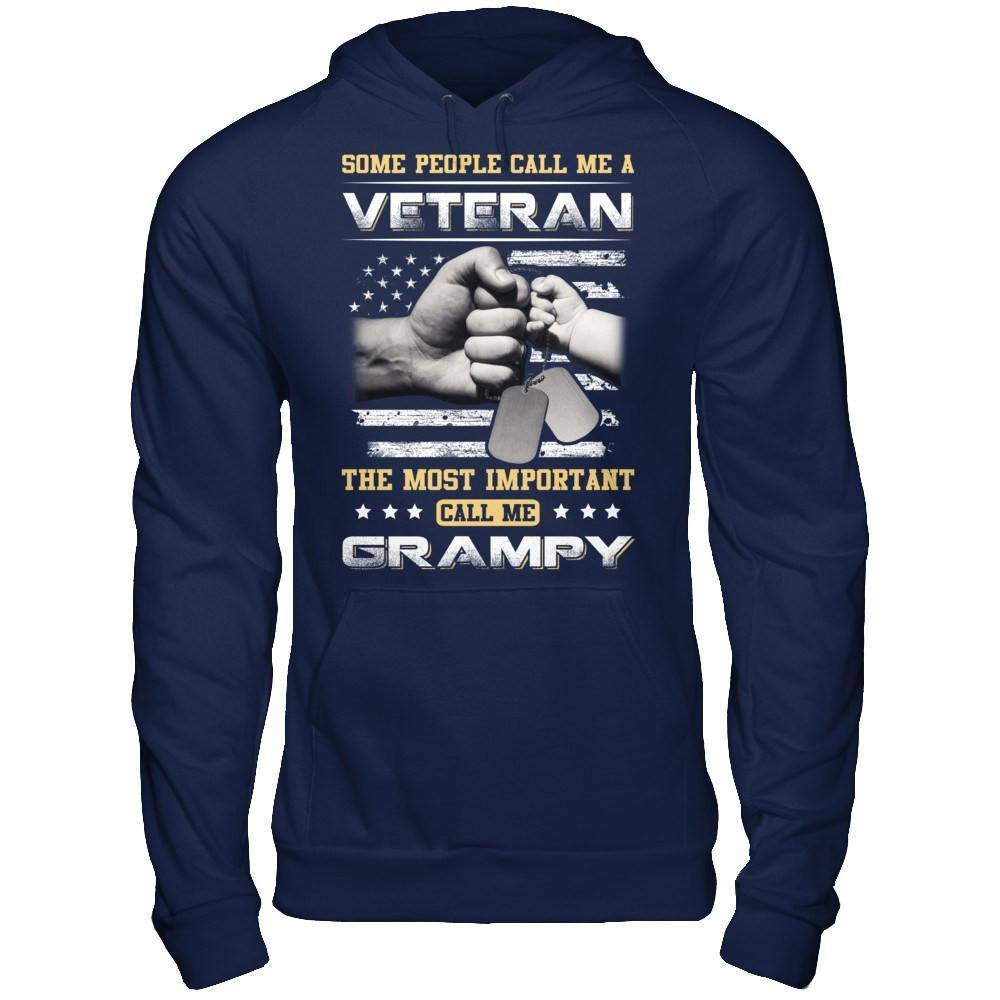 Some People Call Me Veteran The Most Important Call Me Grampy T-Shirt & Hoodie | Teecentury.com