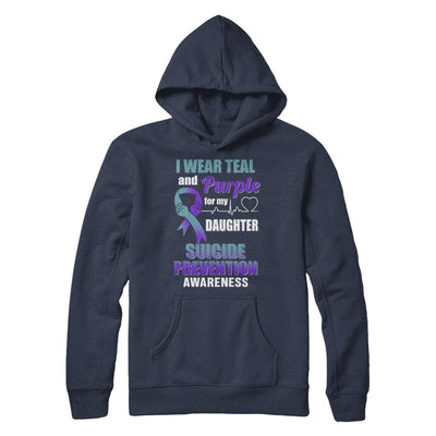 I Wear Teal Purple For My Daughter Suicide Prevention T-Shirt & Hoodie | Teecentury.com