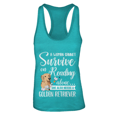 A Woman Cannot Survive On Reading Alone Golden Retriever T-Shirt & Tank Top | Teecentury.com