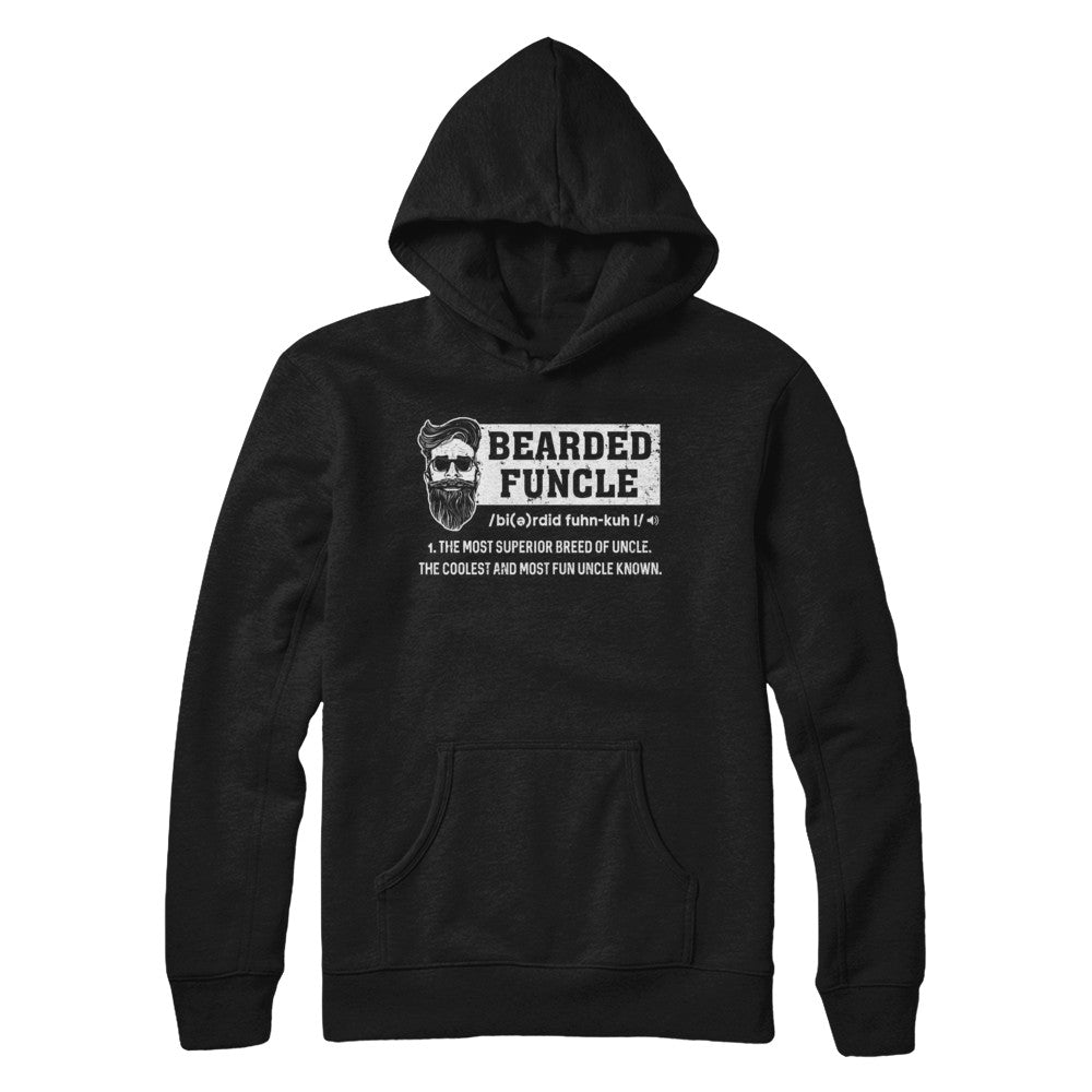 Bearded Funcle Funny Uncle Definition Beard T-Shirt & Hoodie | Teecentury.com