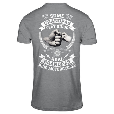 Some Grandpas Play Bingo Real Grandpas Ride Motorcycles T-Shirt & Hoodie | Teecentury.com