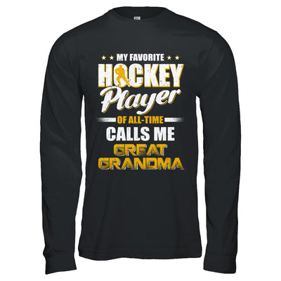 My Favorite Hockey Player Calls Me Great Grandma Hockey T-Shirt & Hoodie | Teecentury.com