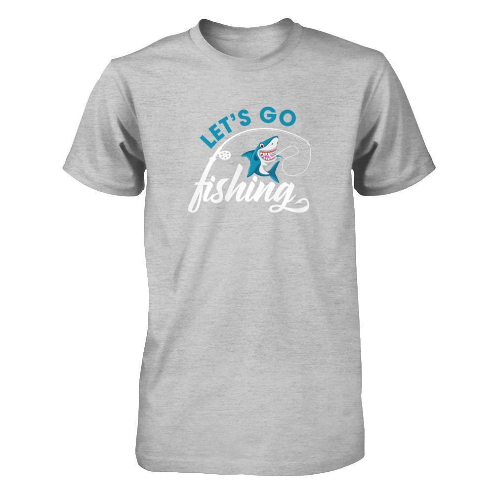 Let's Go Fishing Shark Lovers T-Shirt & Tank Top | Teecentury.com