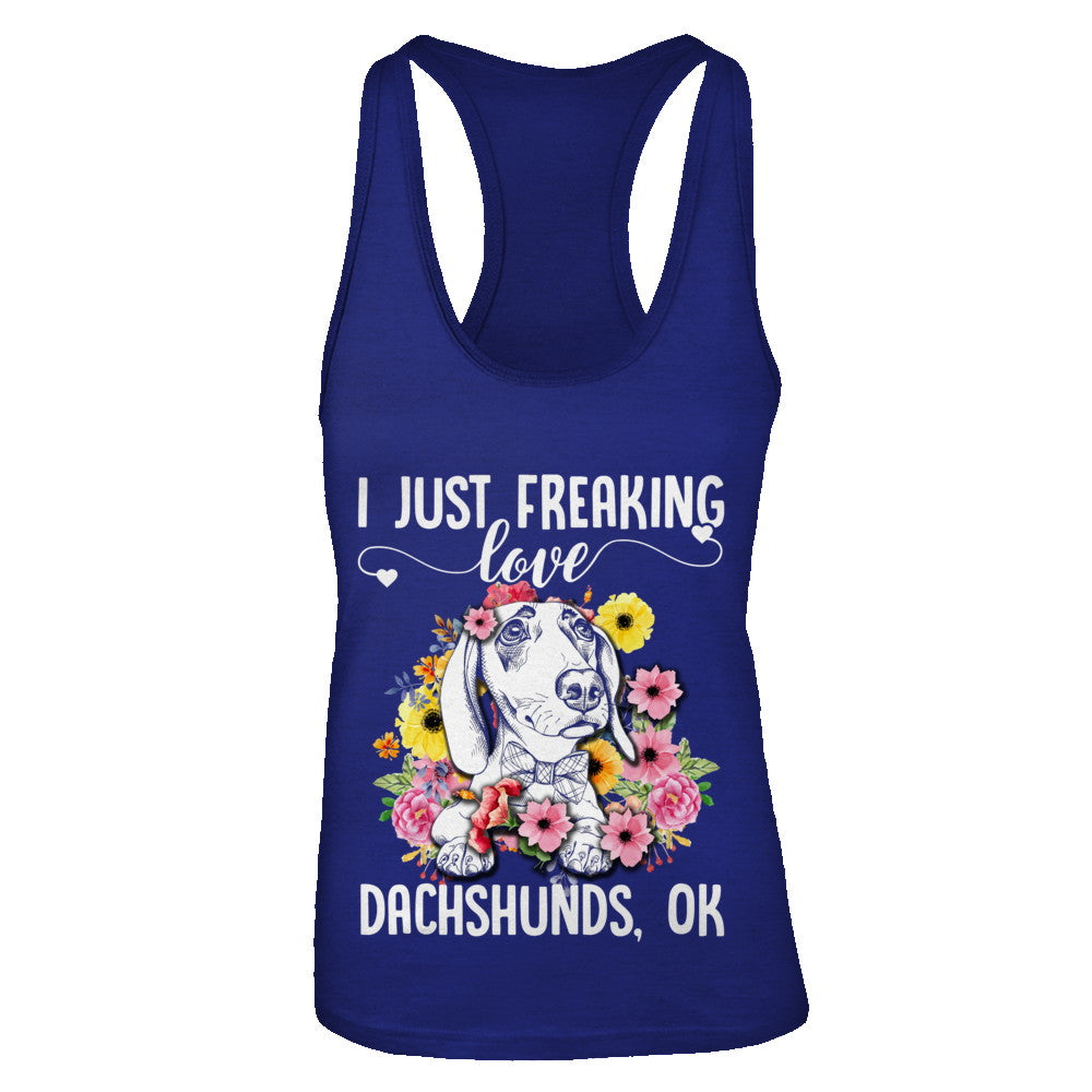 Dog I Just Freaking Love Dachshund T-Shirt & Tank Top | Teecentury.com