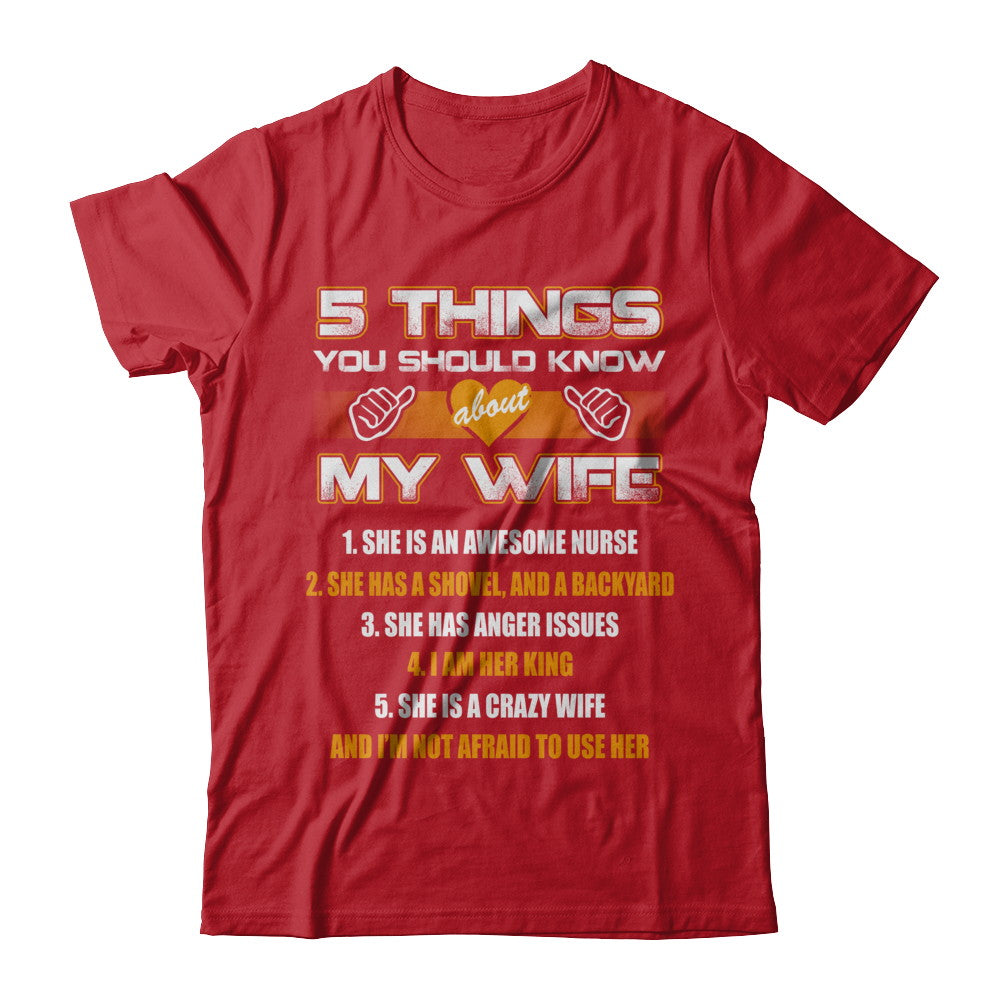 5 Things You Should Know About My Wife She Is Awesome Nurse T-Shirt & Hoodie | Teecentury.com
