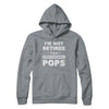 I'm Not Retired A Professional Pops Father Day Gift T-Shirt & Hoodie | Teecentury.com