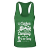 Bring Me Coffee Take Me Camping And Tell Me Sexy T-Shirt & Tank Top | Teecentury.com