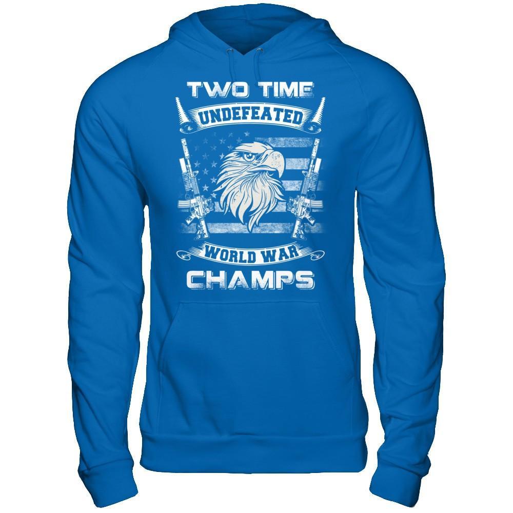 Ww1 Ww2 Two Time Undefeated World War Champs Shirt Hoodie Teecentury