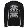 Horse Gifts Lovers Beware I Ride Horses T-Shirt & Hoodie | Teecentury.com