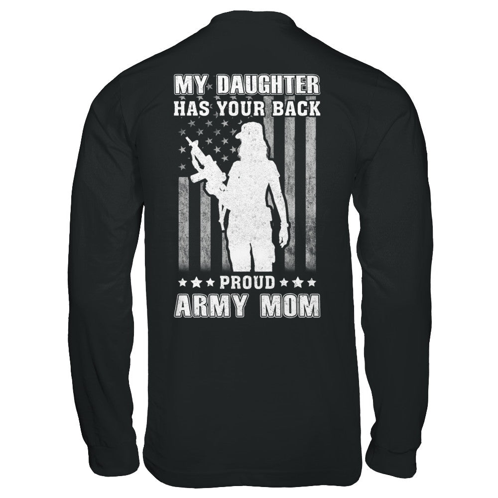 American Flag MY DAUGHTER HAS YOUR BACK PROUD ARMY MOM T-Shirt & Hoodie | Teecentury.com