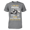 I'm A Dad Papa And A Veteran Nothing Scares Me T-Shirt & Hoodie | Teecentury.com