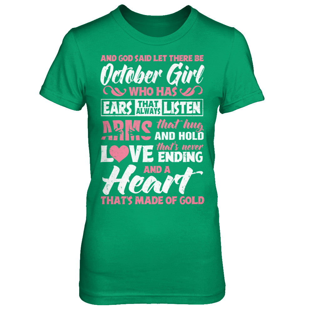 And God Said Let There Be October Girl Ears Arms Love Heart T-Shirt & Hoodie | Teecentury.com