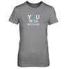 You Will Be Found T-Shirt & Tank Top | Teecentury.com