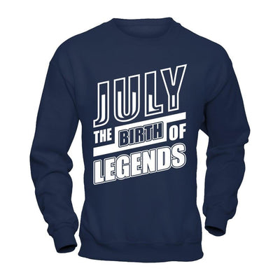 July The Birth Of Legends T-Shirt & Hoodie | Teecentury.com