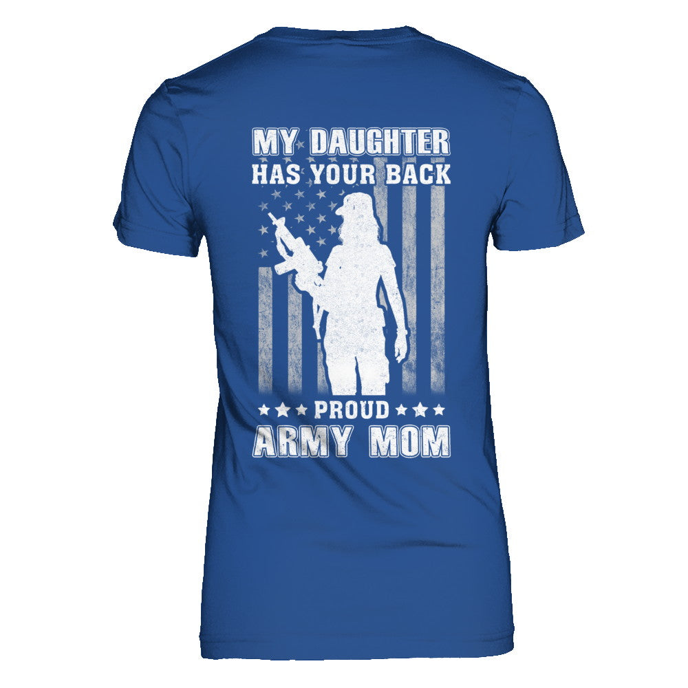 American Flag MY DAUGHTER HAS YOUR BACK PROUD ARMY MOM T-Shirt & Hoodie | Teecentury.com