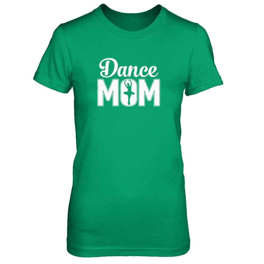 Dance Mom Ballet Dancer Mother's Day T-Shirt & Tank Top | Teecentury.com