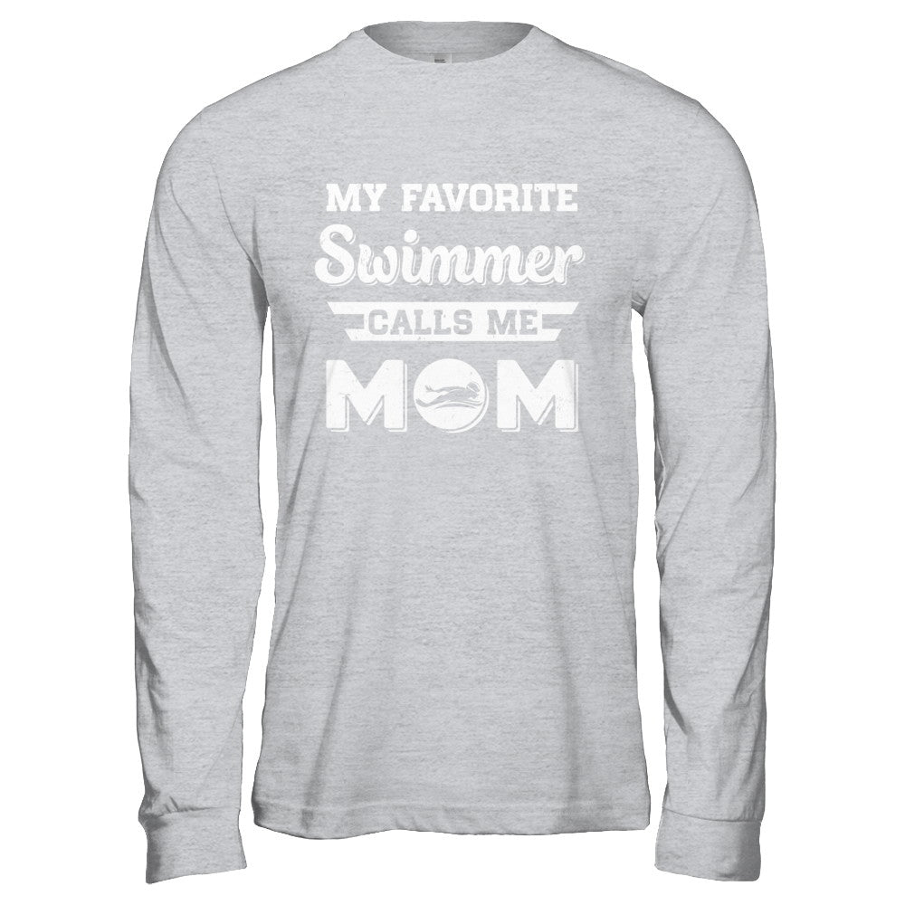 Swimming My Favorite Swimmer Call Me Mom Mothers Day T-Shirt & Hoodie | Teecentury.com