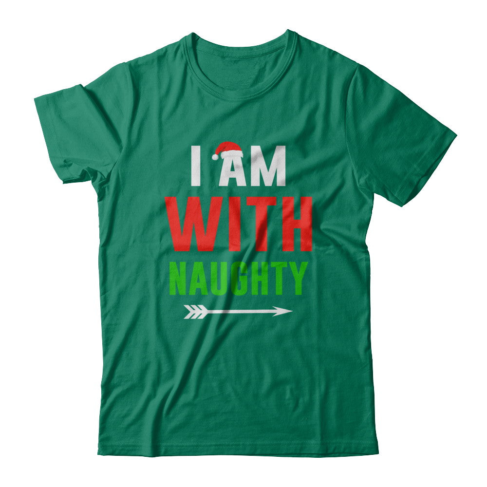 I'm With Naughty Matching Christmas Couples Pajamas T-Shirt & Sweatshirt | Teecentury.com