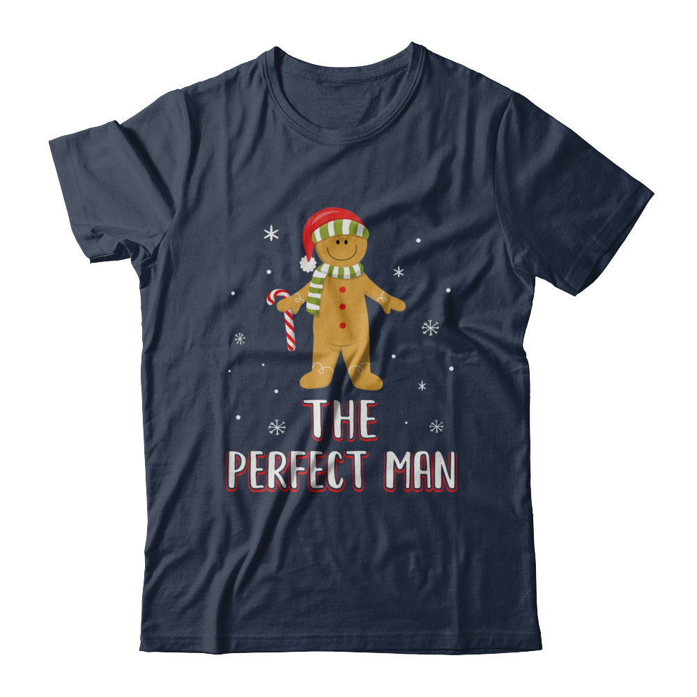 The Perfect Man Gingerbread Funny Pajama Christmas T-Shirt & Sweatshirt | Teecentury.com