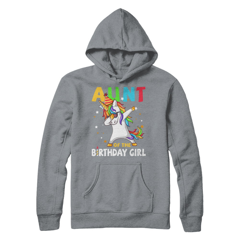 AUNT Of The Birthday Girl Dabbing Unicorn Party T-Shirt & Hoodie | Teecentury.com