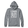 I Teach My Kid To Hit And Steal Kids Baseball Softball T-Shirt & Hoodie | Teecentury.com