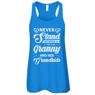 Never Stand Between A Granny And Her Grandkids Mothers Day T-Shirt & Tank Top | Teecentury.com
