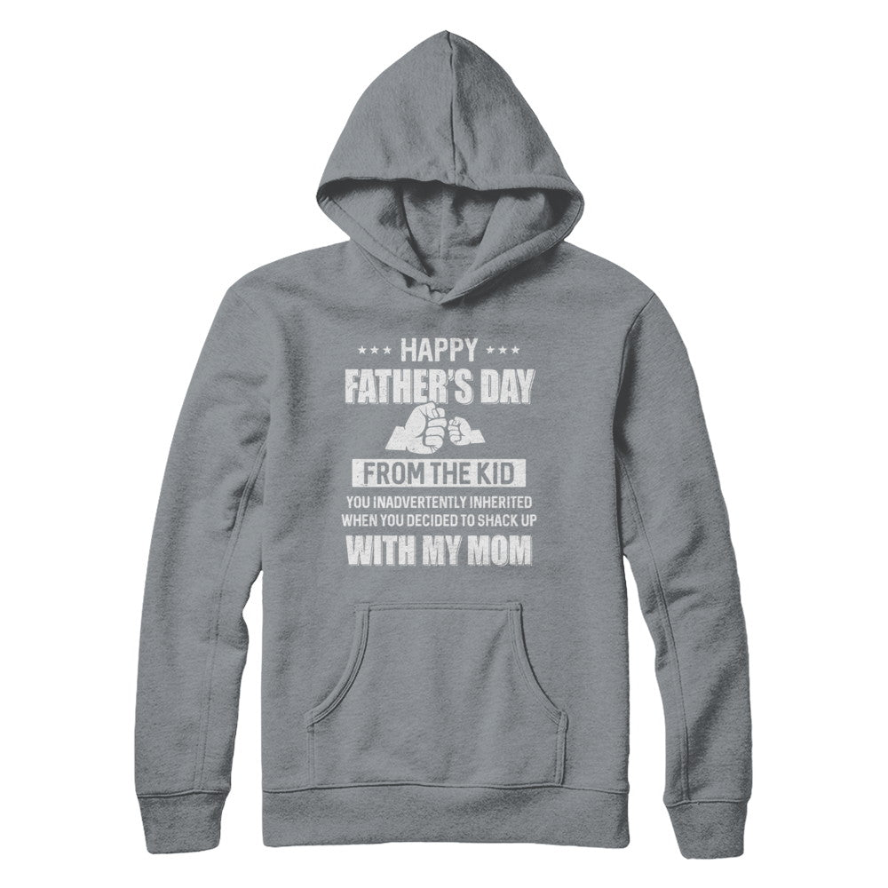 Happy Father's Day From The Kid You Inadvertently Daddy T-Shirt & Hoodie | Teecentury.com