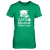 Cats Because People Suck T-Shirt & Tank Top | Teecentury.com