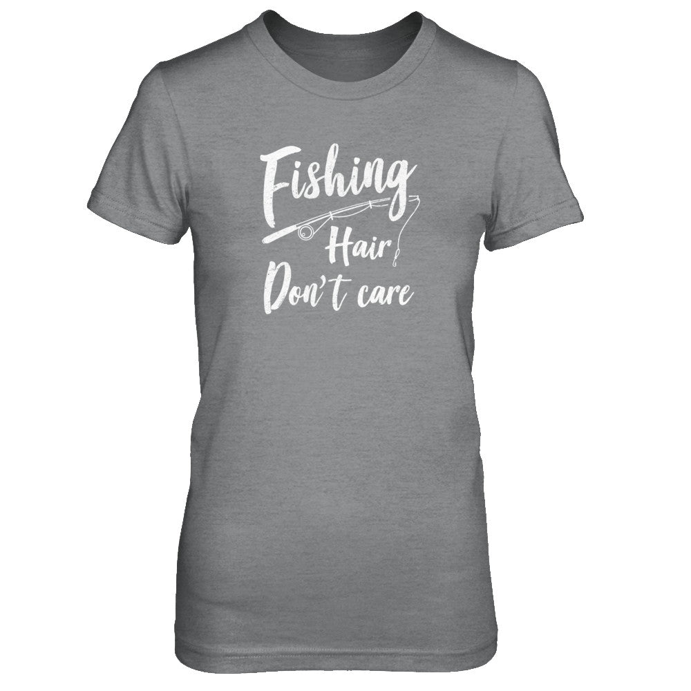 Fishing Hair Don't Care T-Shirt & Tank Top | Teecentury.com