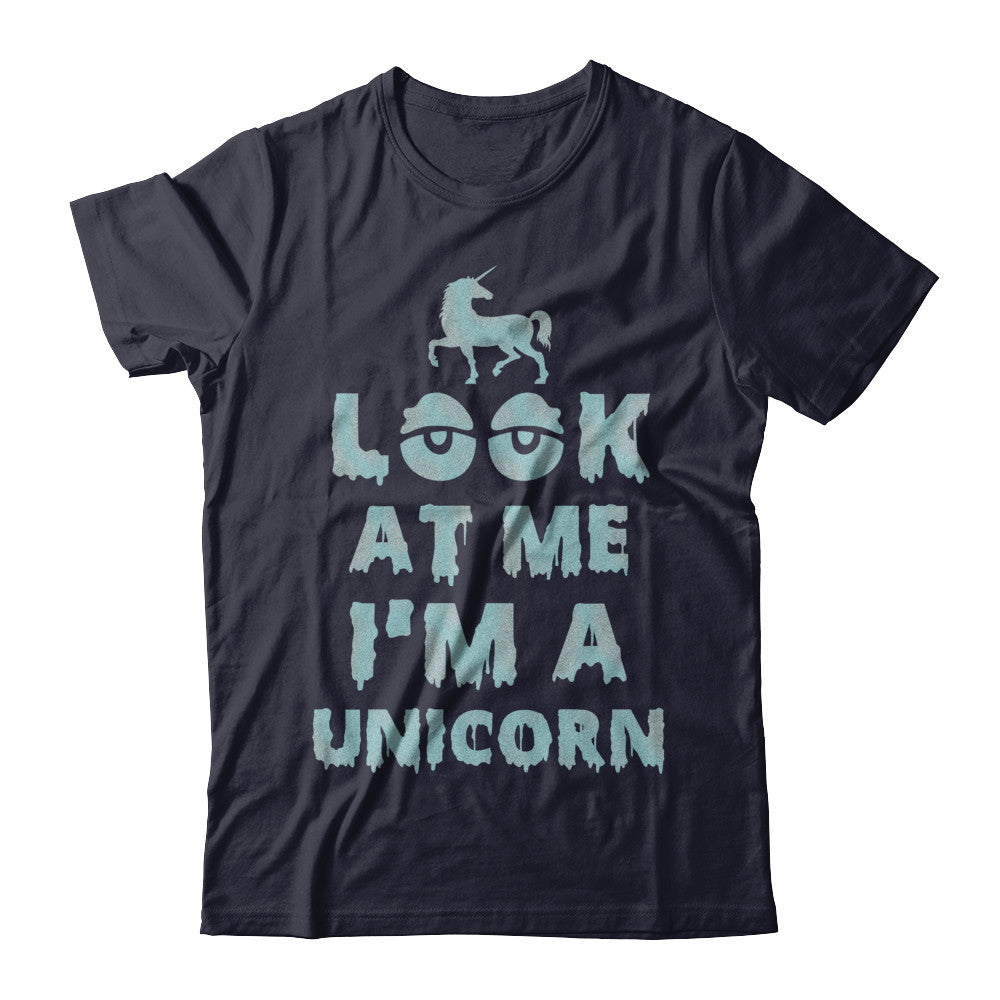Look At Me I'm A Unicorn Halloween Costume T-Shirt & Hoodie | Teecentury.com