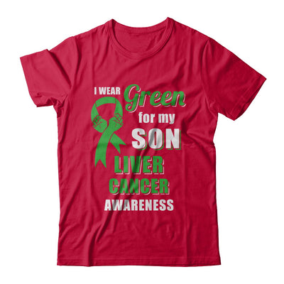 I Wear Green For My Son Liver Cancer Dad Mom T-Shirt & Hoodie | Teecentury.com