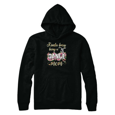 Kinda Busy Being A Dance Mom Mother's Day T-Shirt & Tank Top | Teecentury.com