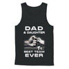 Dad And Daughter Best Team Ever Fathers Day T-Shirt & Hoodie | Teecentury.com