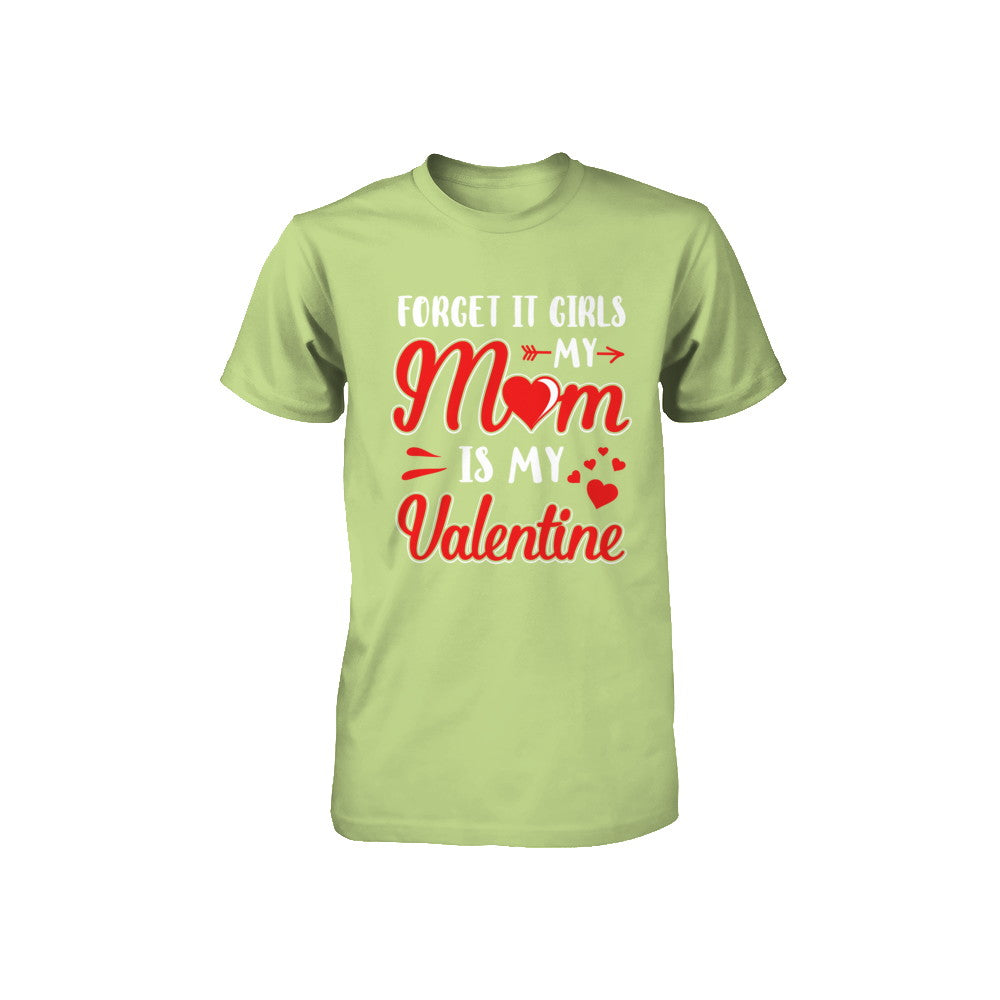 My Mom Is My Valentine For Girl Funny Valentines Day Youth Youth Shirt | Teecentury.com