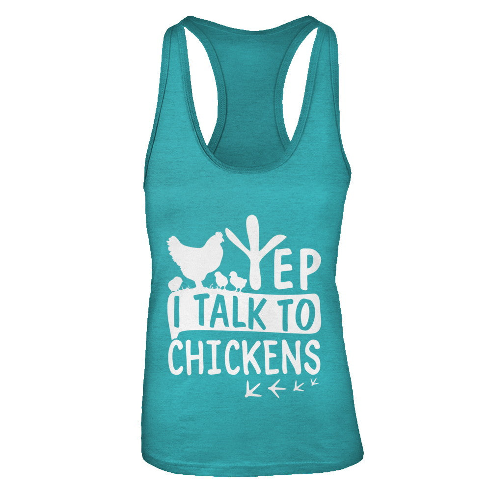 Chicken Lady Yep I Talk To Chickens Farmer T-Shirt & Tank Top | Teecentury.com