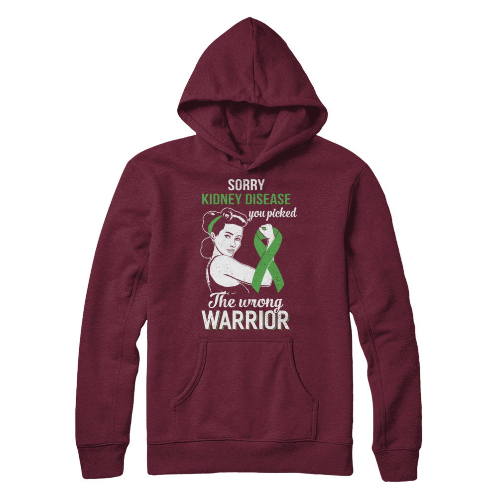 Sorry Kidney Disease You Picked The Wrong Warrior Kidney Disease T-Shirt & Hoodie | Teecentury.com