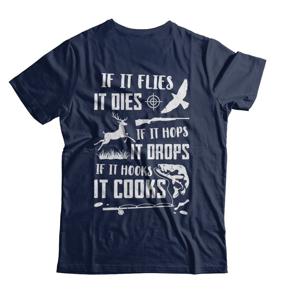 If It Flies If It Hops If It Hooks Funny Hunting Fishing T-Shirt & Hoodie | Teecentury.com