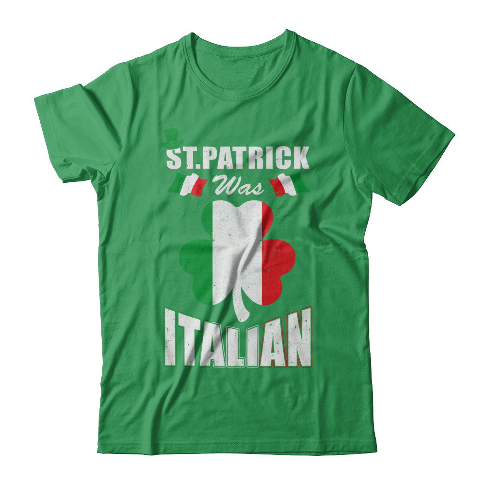 Vintage St Patrick Was Italian T-Shirt & Hoodie | Teecentury.com