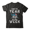 Funny I Wait All Year For This Week Sharks T-Shirt & Hoodie | Teecentury.com