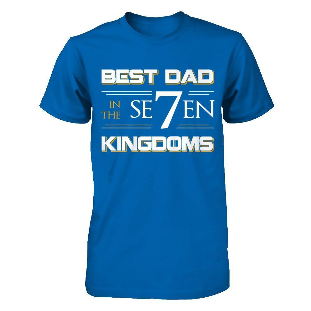 Best Dad In The Seven Kingdoms T-Shirt & Hoodie | Teecentury.com