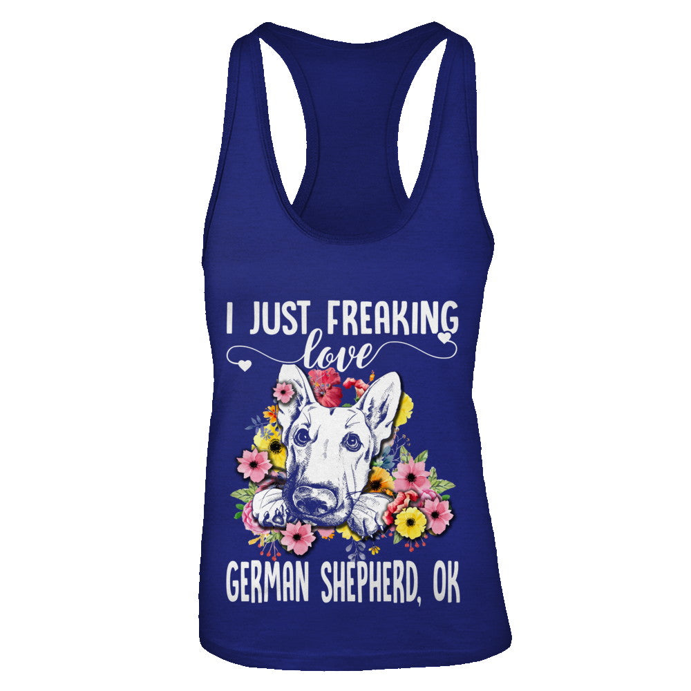 Dog I Just Freaking Love German Shepherd T-Shirt & Tank Top | Teecentury.com