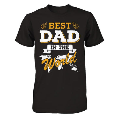 Best Dad In The World T-Shirt & Hoodie | Teecentury.com