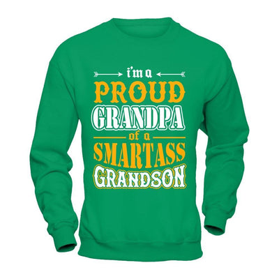 I'm A Proud Grandpa Of A Smartass Grandson T-Shirt & Hoodie | Teecentury.com